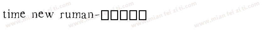 time new ruman字体转换